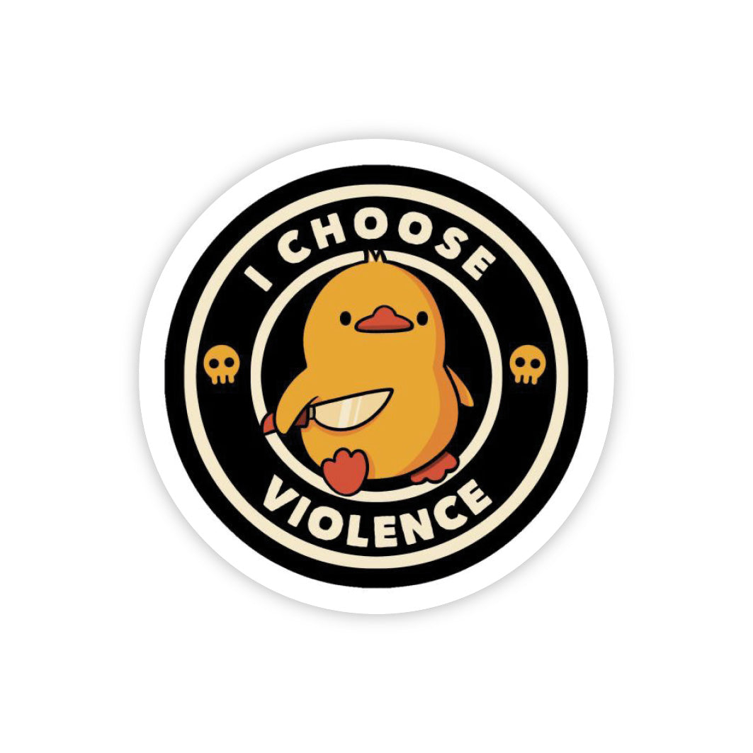 I Choose Violence