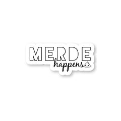 Merde Happens